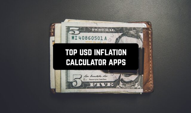 Top 10 USD Inflation Calculator Apps for Android & iOS