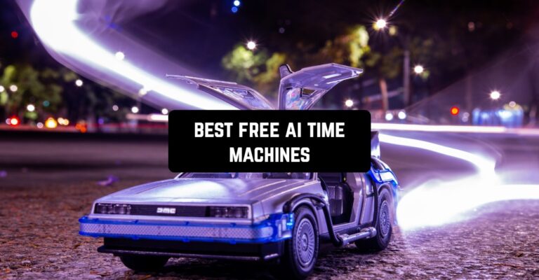 best free ai time machines